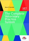 The Complete Veterinary Practice System - KORNFELD,  Steve Z. - 9781737126126