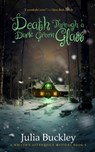 Death Through a Dark Green Glass - Julia Buckley - 9781737313922