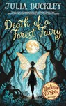 Death of a Forest Fairy - Julia Buckley - 9781737313939