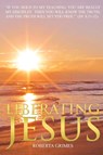 Liberating Jesus - Roberta Grimes - 9781737410720