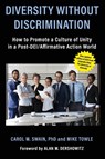 Diversity without Discrimination - Carol M Swain ; Mike Towle - 9781737419877
