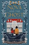 Nova and the Ghost - Lisa Courtaway - 9781737422242