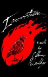 Immortelle - Catherine McCarthy - 9781737463320
