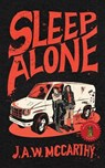 Sleep Alone - J. A. W. McCarthy - 9781737463399