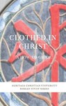 Clothed in Christ - Ed Galagher - 9781737475187