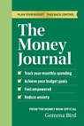The Money Journal: Plan Your Budget, Take Back Control - Gemma Bird - 9781737517863
