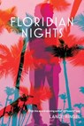 Floridian Nights - Lance Ringel - 9781737669500