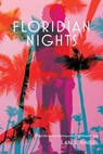 Floridian Nights - Lance Ringel - 9781737669517