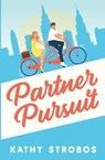 Partner Pursuit - Kathy Strobos - 9781737713906
