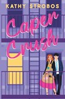 Caper Crush - Kathy Strobos - 9781737713975