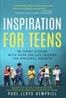 Inspiration for Teens - Paul Lloyd Hemphill - 9781737741602