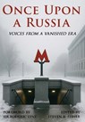 Once Upon a Russia: Voices From a Vanished Era - Steven A. Fisher - 9781737766339