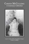 Carson McCullers - Carlos Dews ; Sue Walker ; Saundra Grace - 9781737835929