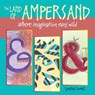 The Land of Ampersand - Cynthia Correll - 9781737887607