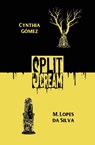 Split Scream Volume Two - Cynthia Gomez ; M Lopes Da Silva - 9781737974048