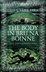 The Body in Brú na Bóinne: and other ghostly tales - Gail Grant Park - 9781737991786