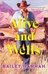 Alive and Wells - Bailey Hannah - 9781738107612