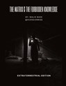 The Matrix & The Forbidden Knowledge - Extraterrestrial Edition - Malik Bade - 9781738137787