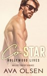 Co-Star: Hollywood Lives - Ava Olsen - 9781738238217
