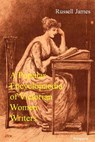A Popular Encyclopaedia of Victorian Women Writers: The famous, the forgotten, the forlorn - Russell James - 9781738408306