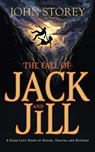 The Fall of Jack and Jill - John Storey - 9781738459889