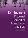 Employment Tribunal Remedies Handbook 2024-25 - Benjamin Gray - 9781738535507