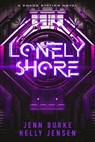 Lonely Shore - Jenn Burke ; Kelly Jensen - 9781738684267