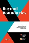 Beyond Boundaries - Bruce Cinnamon ; Gaylene Dutchyshen ; Clarence Merle Klyne ; Sharon McInnes ; Eleonore Schönmaier ; Thila Varghese - 9781738952014