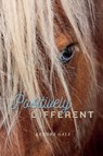 Positively Different - Kendra Gale - 9781738976409