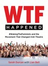 WTF Happened - Sarah Durcan - 9781739086398