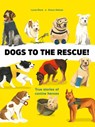 Dogs to the Rescue - Lucas Riera - 9781739099015