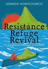 Resistance, Refuge, Revival - Lennox Honychurch - 9781739130381