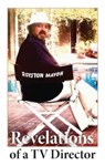 Revelations of a TV Director - Royston Mayoh - 9781739247676