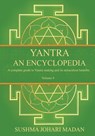 Yantra - An Encyclopedia - Volume 4 - Sushma Johari Madan - 9781739347420