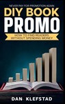 DIY Book Promo - Dan Klefstad - 9781739367541