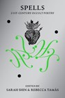 Spells - Sarah Shin ; Rebecca Tamas - 9781739371739