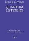 Quantum Listening - Pauline Oliveros - 9781739371753