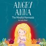 Angry Anna - Lucy Starr - 9781739372828