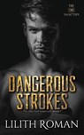 Dangerous Strokes - Lilith Roman - 9781739480318