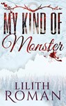 My Kind of Monster - Lilith Roman - 9781739480394