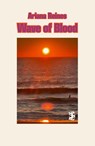 Wave of Blood - Ariana Reines - 9781739516147