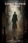 London Horror Stories - Tony Walker - 9781739559618