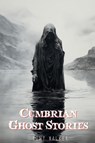 Cumbrian Ghost Stories - Tony Walker - 9781739559625