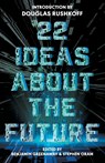 22 Ideas About The Future - Benjamin Greenaway ; Stephen Oram - 9781739593902