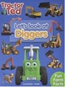 Lets Look at Diggers - Tractor Ted - alexandra heard - 9781739684037