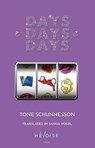Days & Days & Days - Tone Schunnesson - 9781739751562