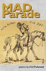 Mad Parade - Neil Fulwood - 9781739772215