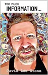 Too Much Information - David Lee Stone - 9781739777661