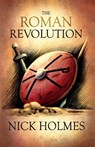 The Roman Revolution - Nick Holmes - 9781739786502