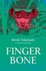 Finger Bone - Hiroki Takahashi - 9781739822590
